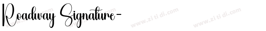 Roadway Signature字体转换